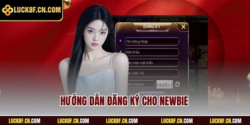 Hướng dẫn đăng ký cho newbie